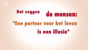 DZDM: Een Partner voor het leven is een illusie